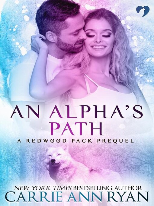 Title details for An Alpha's Path by Carrie Ann Ryan - Available